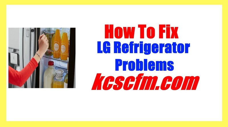 Common Mistakes When Registering Lg Refrigerators For Warranty