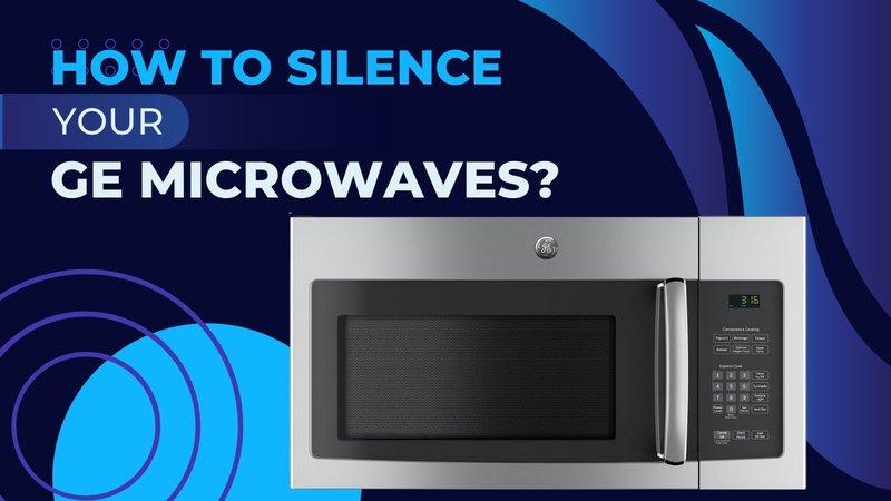 How To Avoid Voiding Your Ge Microwaves Warranty