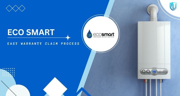 How To Claim A Warranty For Your Ecosmart Water Heaters