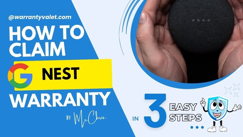 How To Claim A Warranty For Your Nest Smart Home Devices