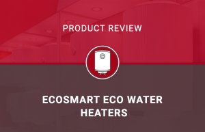 What Info Is Required To Register Your Ecosmart Water Heaters?