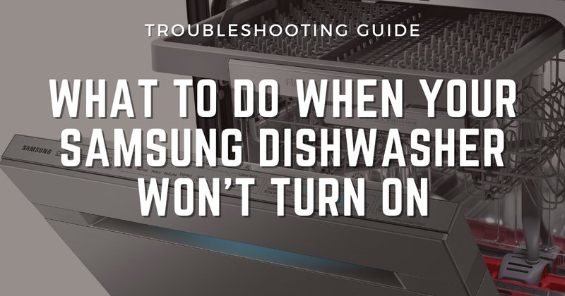 What To Do If You Missed Registering Your Samsung Dishwashers On Time